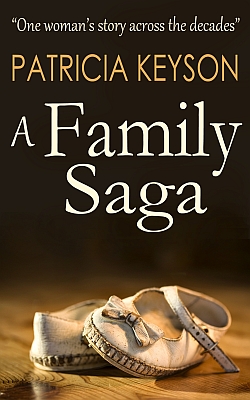book cover of A Family Saga by Patricia Keyson