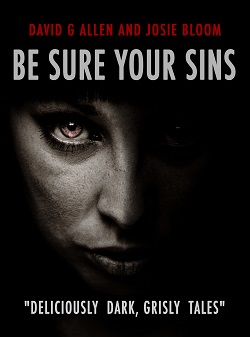 book cover of Be Sure Your Sins by David Allen and Josie Bloom