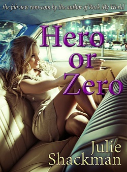 book cover of Hero or Zero by Julie Shackman